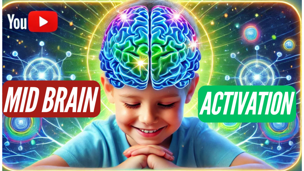 Midbrain Activation